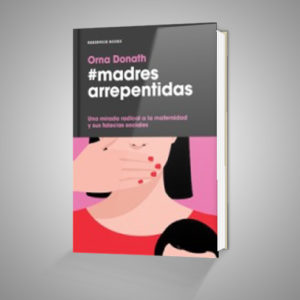 #MADRES ARREPENTIDAS URRIKE LIBURUDENDA